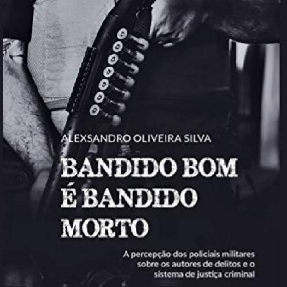 Livro  bandido bom é bandido morto - Vitória da conquista na Bahia 